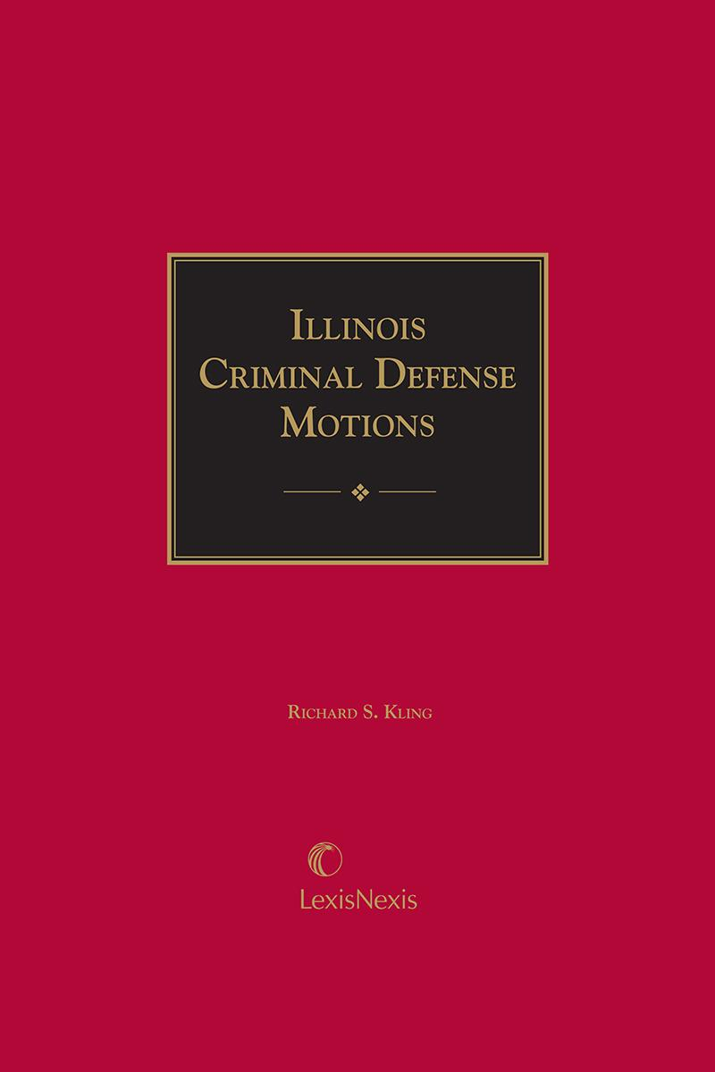 Illinois Criminal Defense Motions | Lexisnexis Store Within Motion In Limine Template