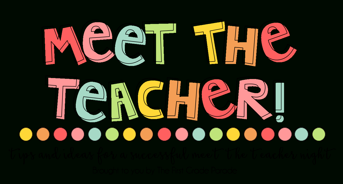 Meet The Teacher Tips & Ideas – The First Grade Parade Intended For Meet The Teacher Template